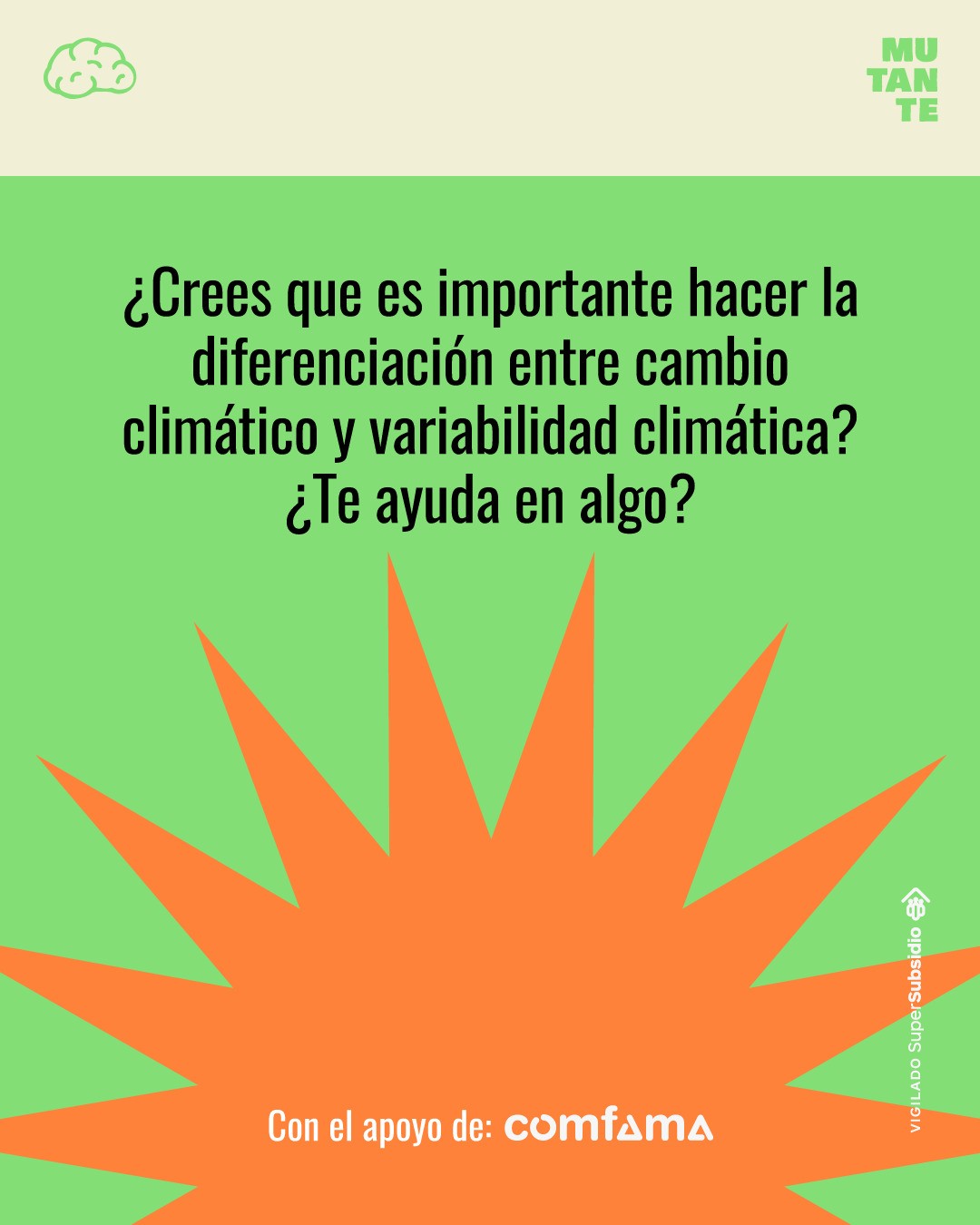 MUTANTE Por qué es importante diferenciar el cambio climático y la