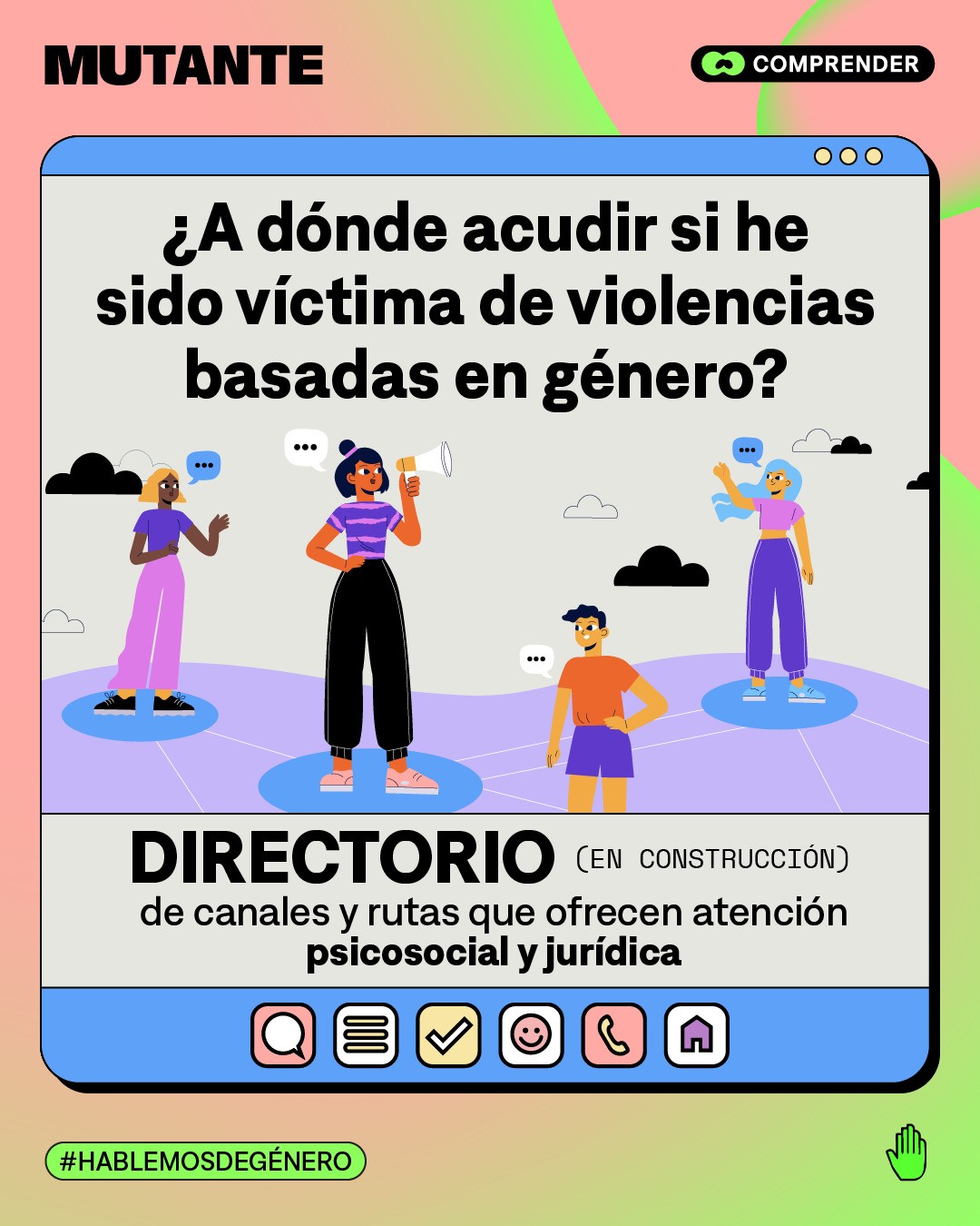 MUTANTE - ¿A Dónde Acudir Si He Sido Víctima De Violencias Basadas En ...