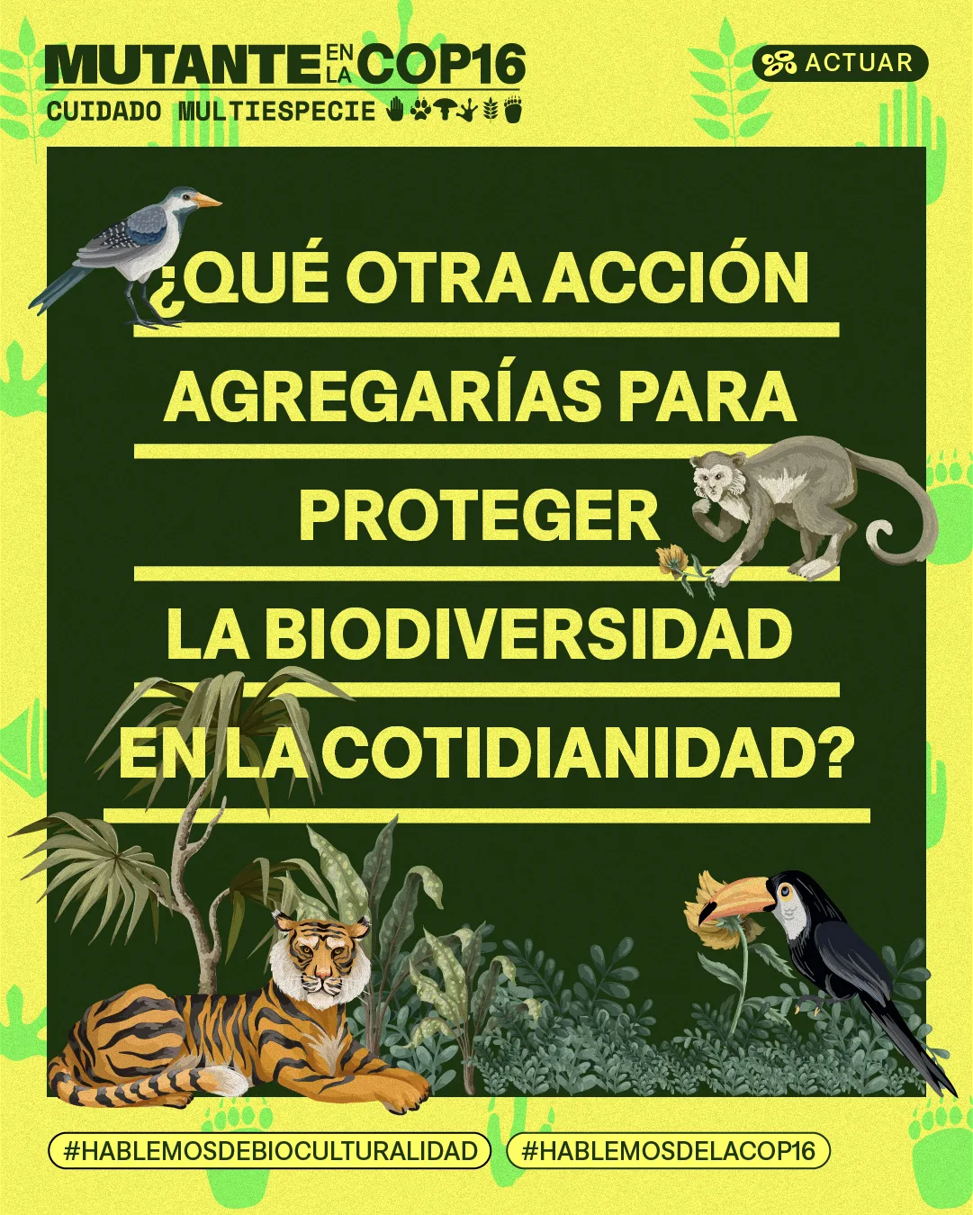 MUTANTE - Antimanual de acciones cotidianas para proteger la biodiversidad, image size:1081x1350